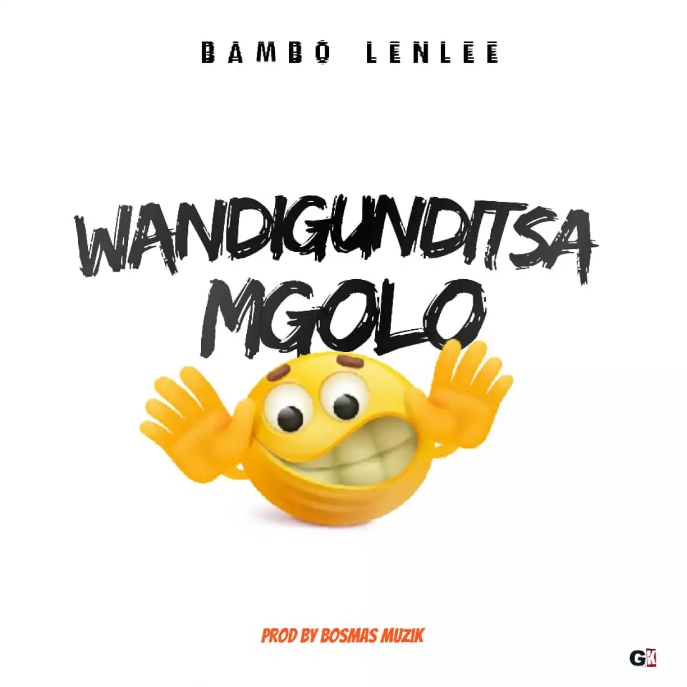 bambo-lenlee-wandigunditsa-mgolo-prod-bosmas-muzik-mp3-download-mp3 download