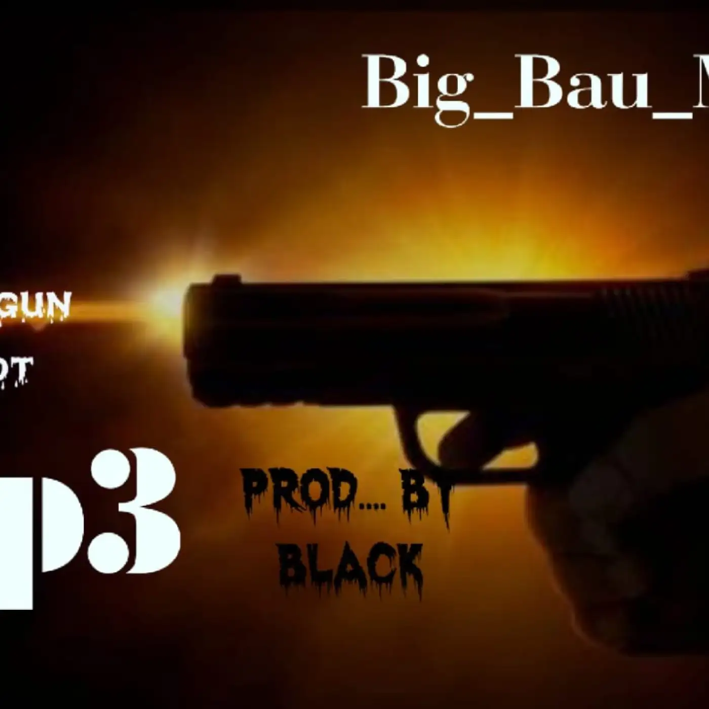 big-bau-mw-the-gun-shot-prod-black-mp3-download-mp3 download