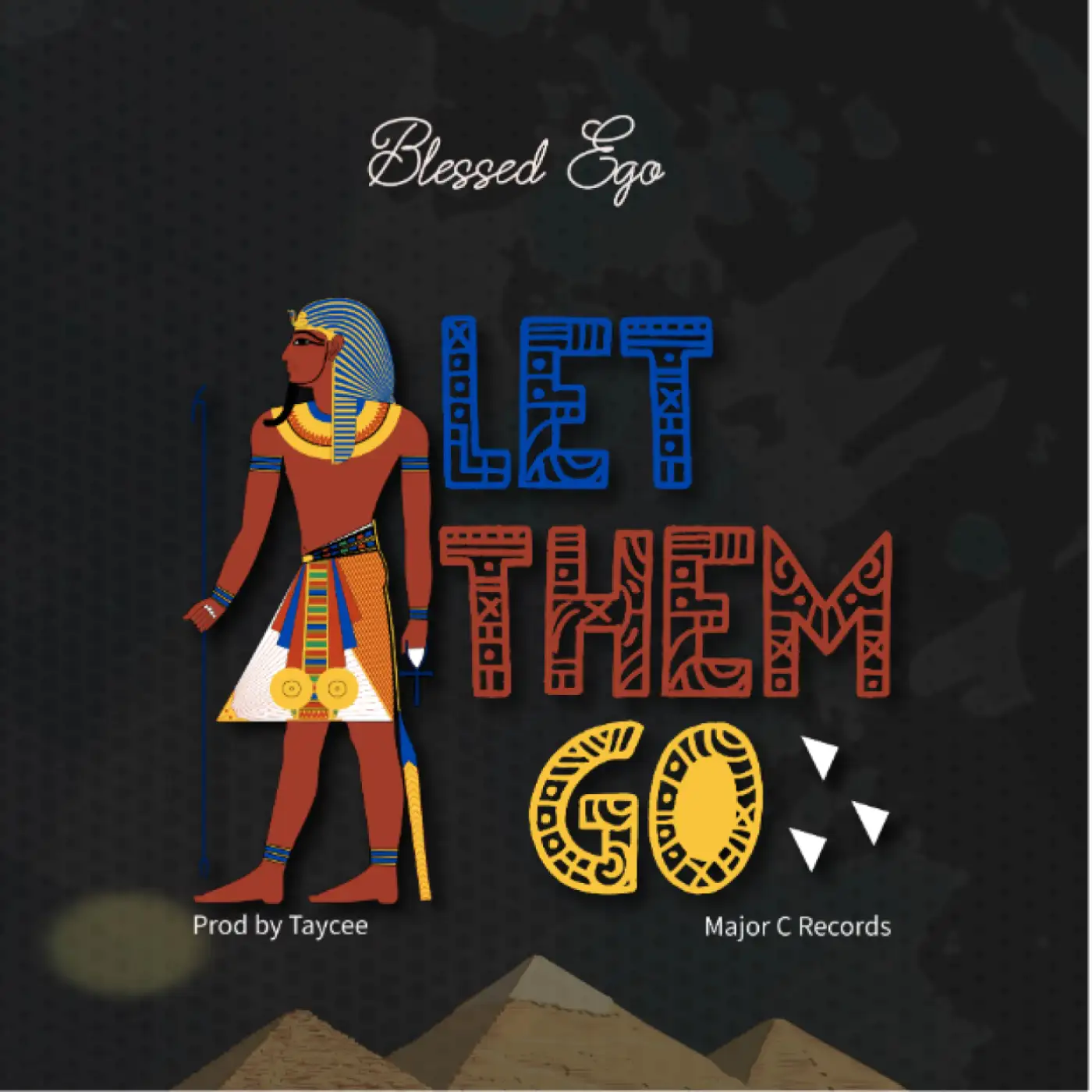 blessed-ego-let-them-go-prod-taycee-mp3-download-mp3 download