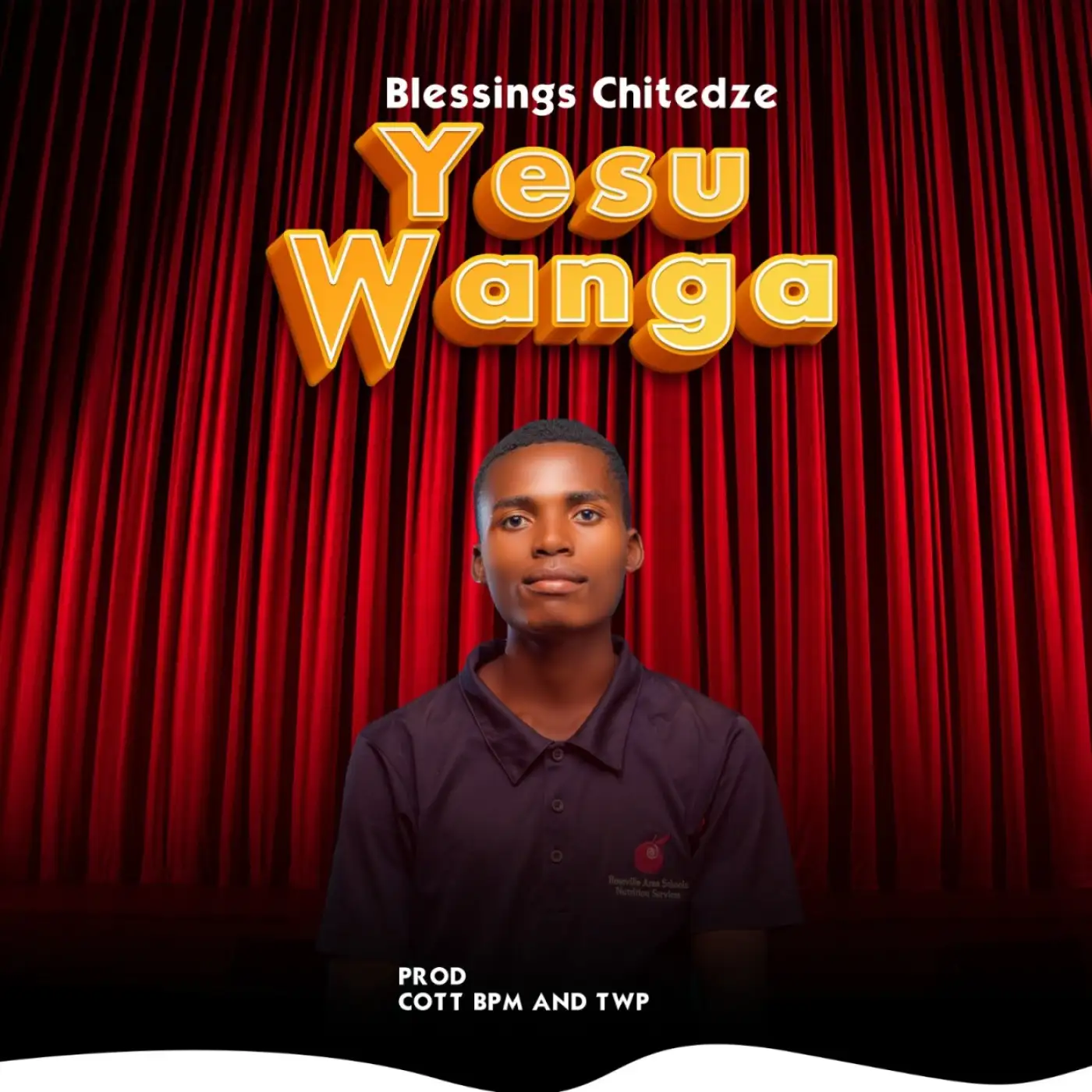 Blessings Chitedze -Blessings Chitedze - Yesu Wanga (Prod. COTT BPM & TWP)-song artwork cover