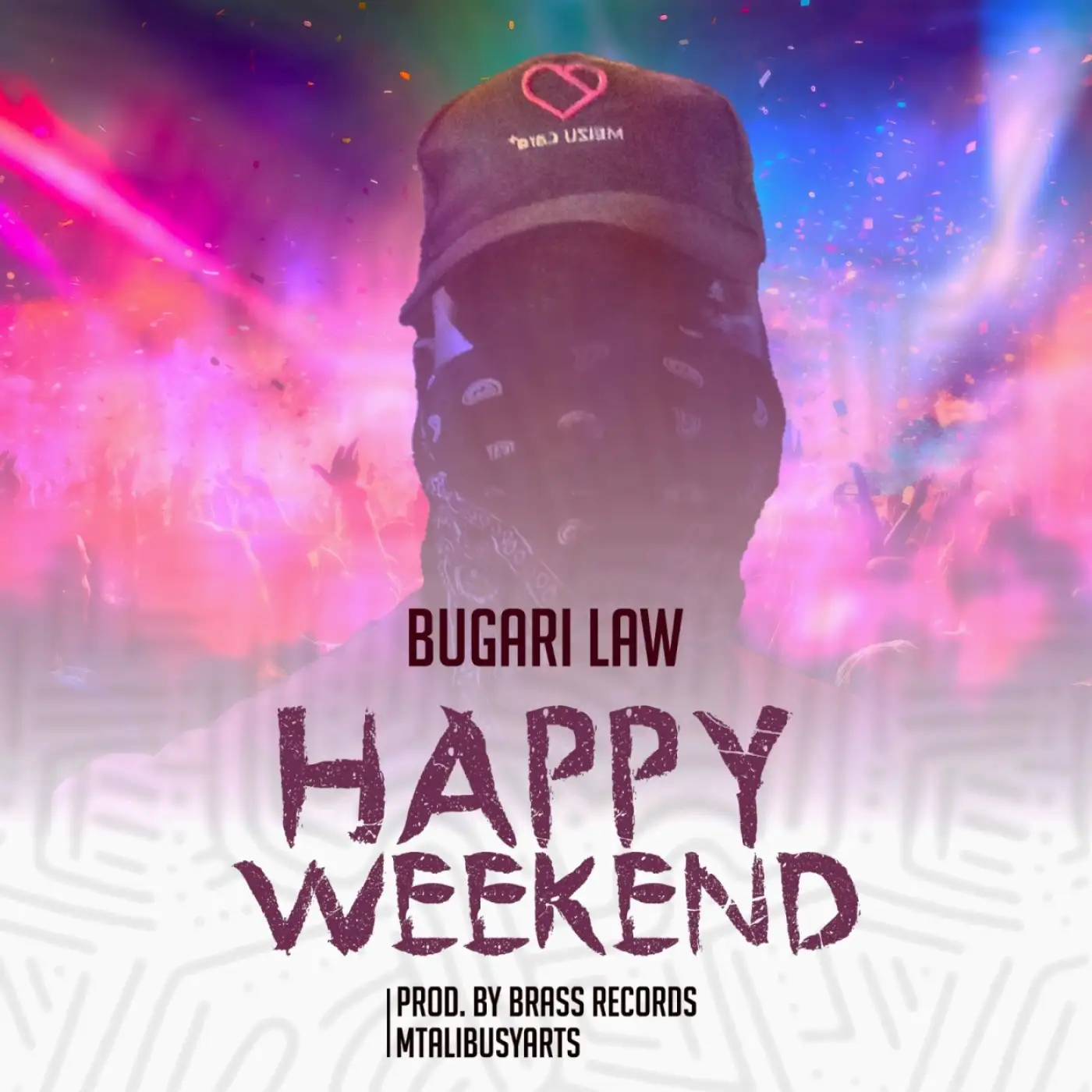 bugari-law-happy-weekend-prod-brass-records-mp3-download-Malawi Music Downloader