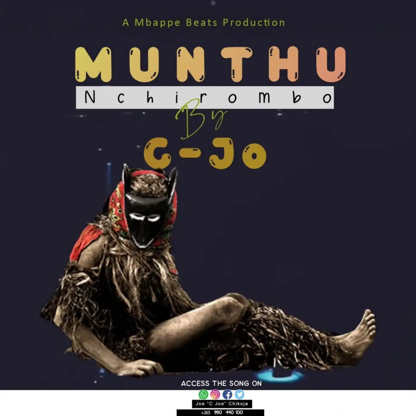 C - Joe-C - Joe - Munthu Nchilombo (Prod. Mbappe Beats)-song artwork cover