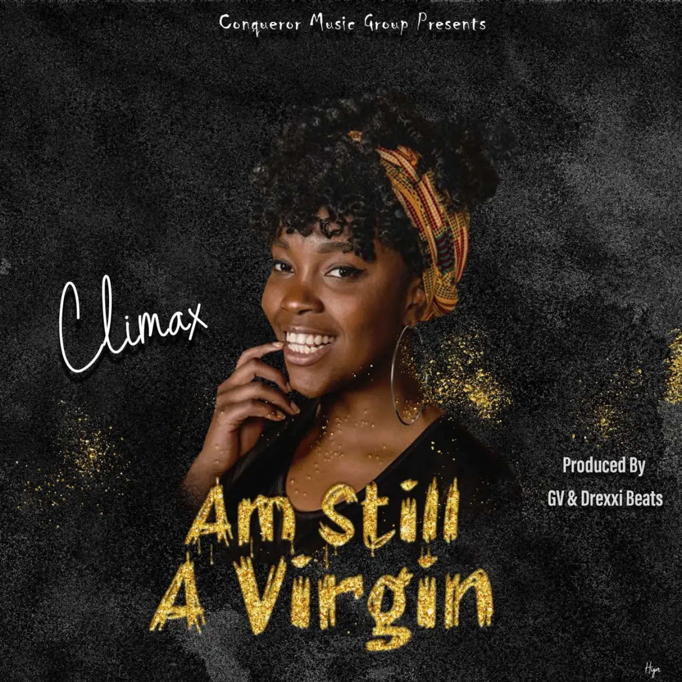 Climax-Climax - Am still a virgin (Prod. Drexxi Beats & GV)-song artwork cover