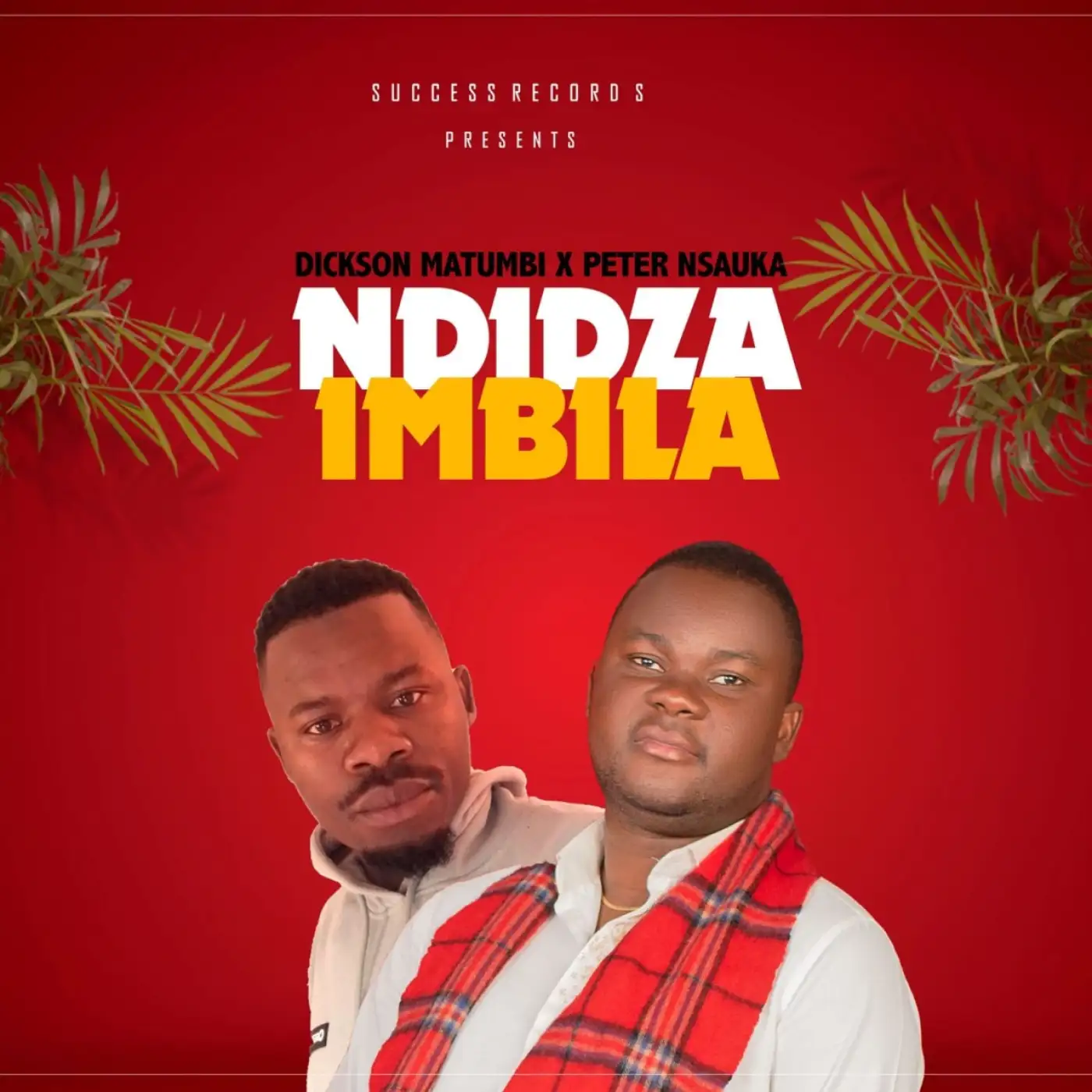 dickson-matumbi-ndidzaimbila-ft-peter-nsauka-mp3-download-mp3 download