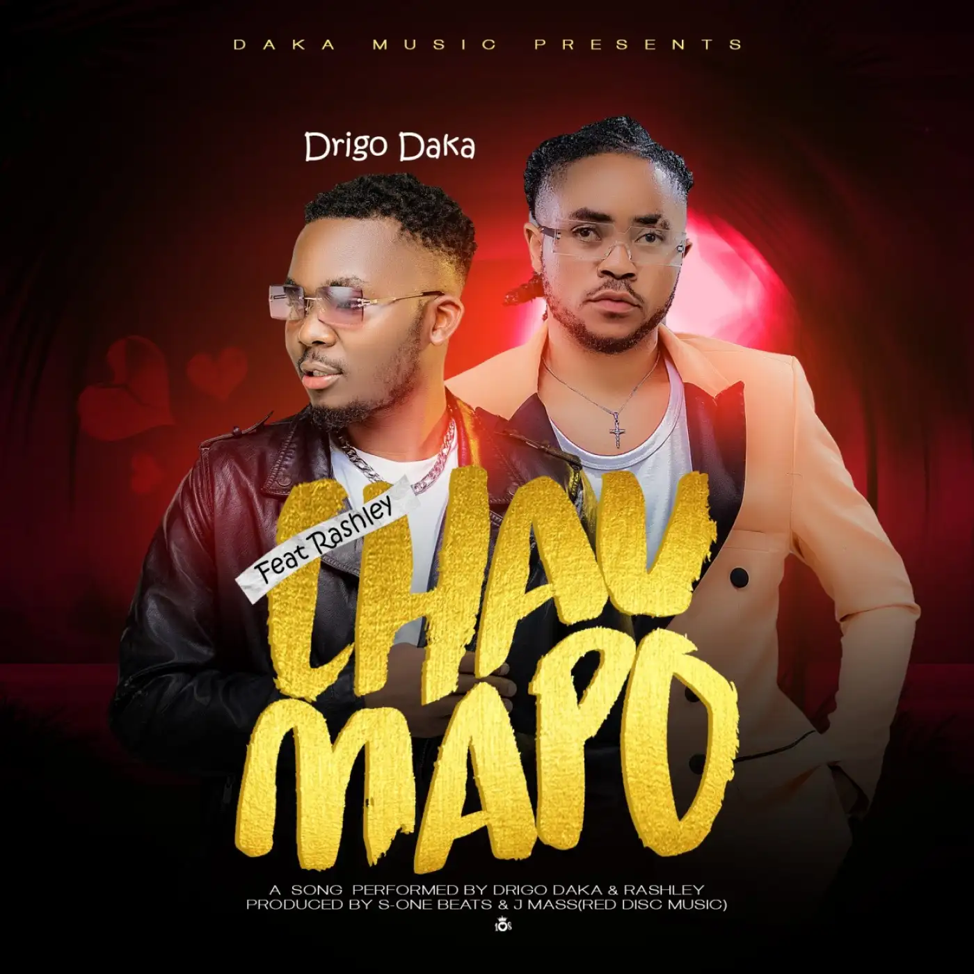 Drigo Daka-Drigo Daka - Chaumapo Ft Rashley (Prod. S One Beats & J Mass)-song artwork cover