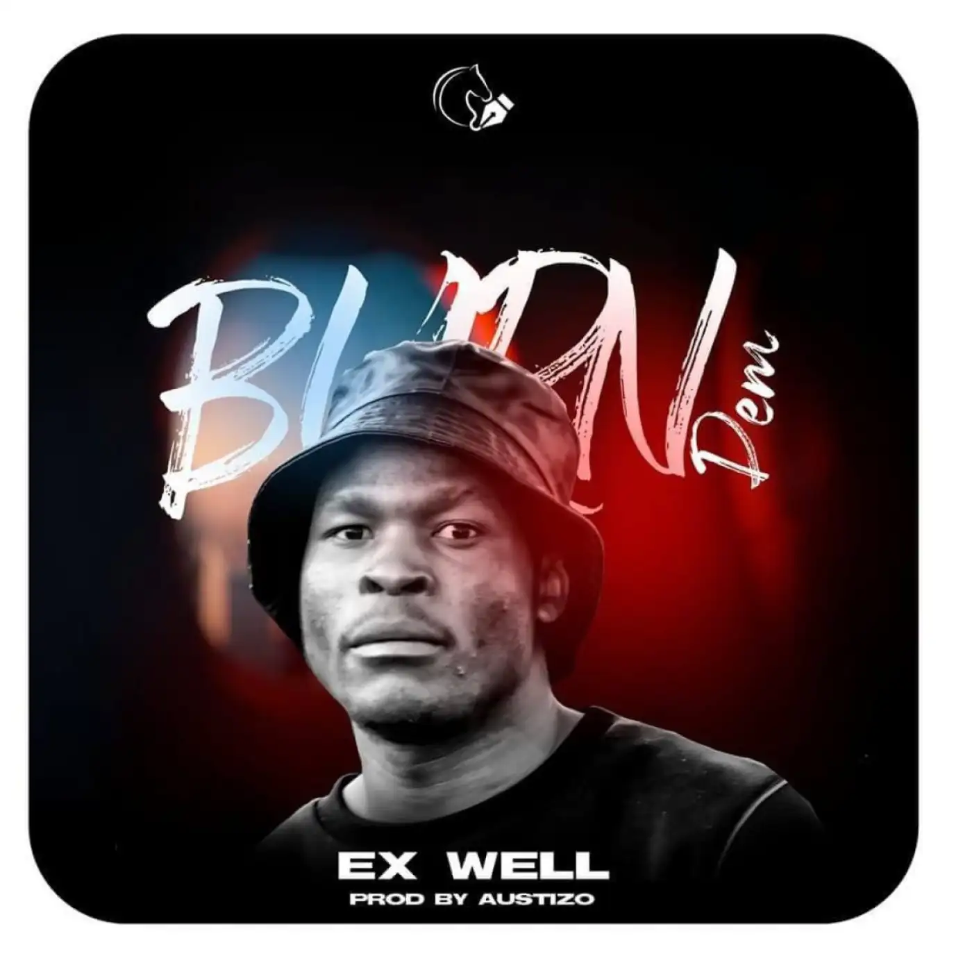 ex-well-burn-dem-mp3-download-Malawi Music Downloader