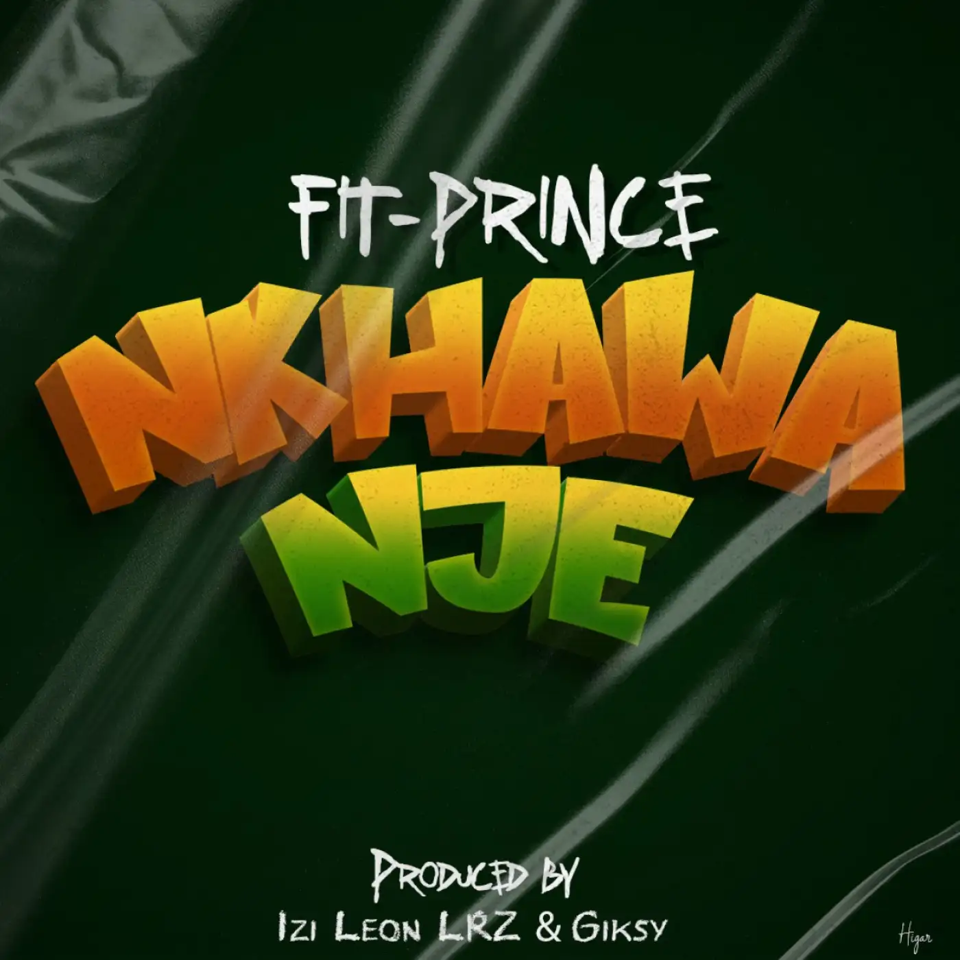 Fit Prince-Fit Prince - Nkhawa Nje (Prod. Izi Leon LRZ & Giksy)-song artwork cover