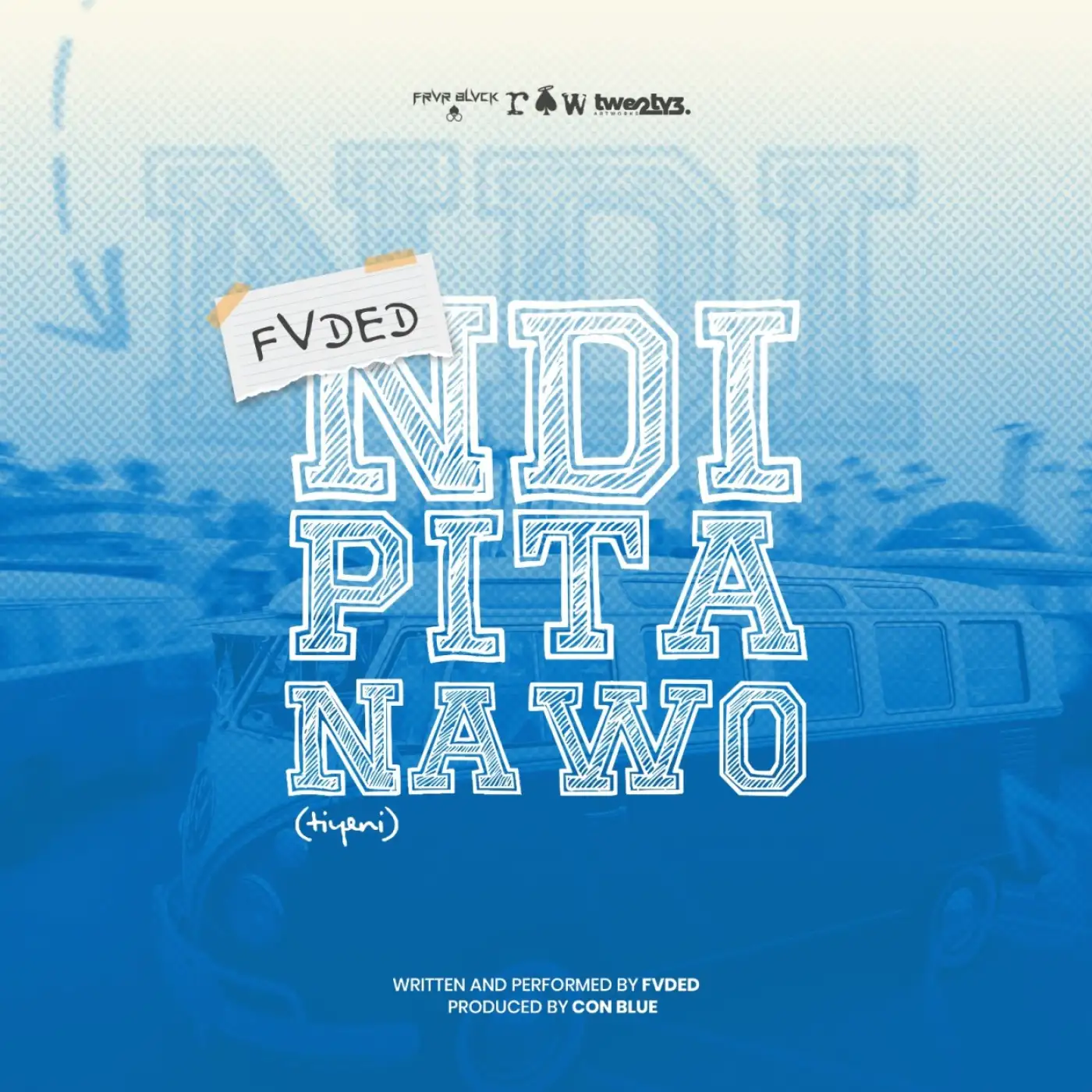 fvded-ndipita-nawo-prod-con-blue-mp3-download-mp3 download