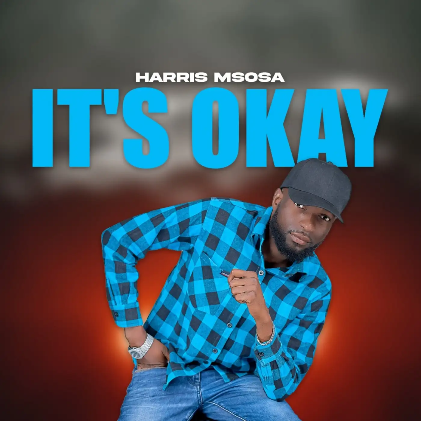 Harris Msosa-Harris Msosa - Its Okay-song artwork cover