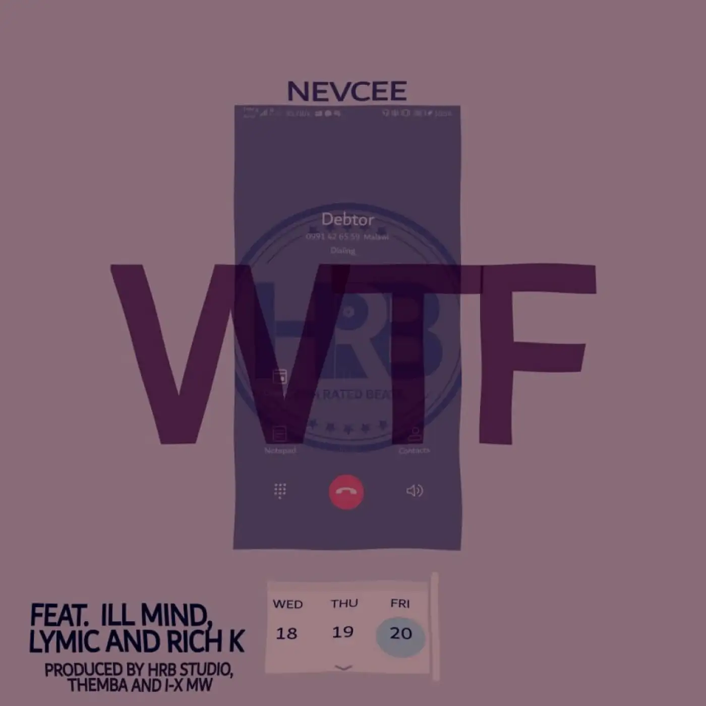 high-rated-beats-wtf-nevcee-ft-ill-mind-lymic-rich-k-prod-hrb-studio-themba-i-x-mw-mp3-download-Malawi Music Downloader