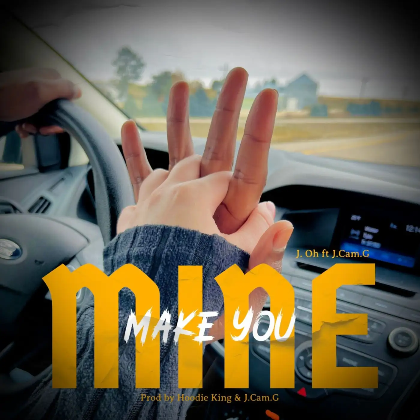 J.Oh-J.Oh - Make You Mine ft J Cam G (Prod. Hoodie King & J Cam G)-song artwork cover