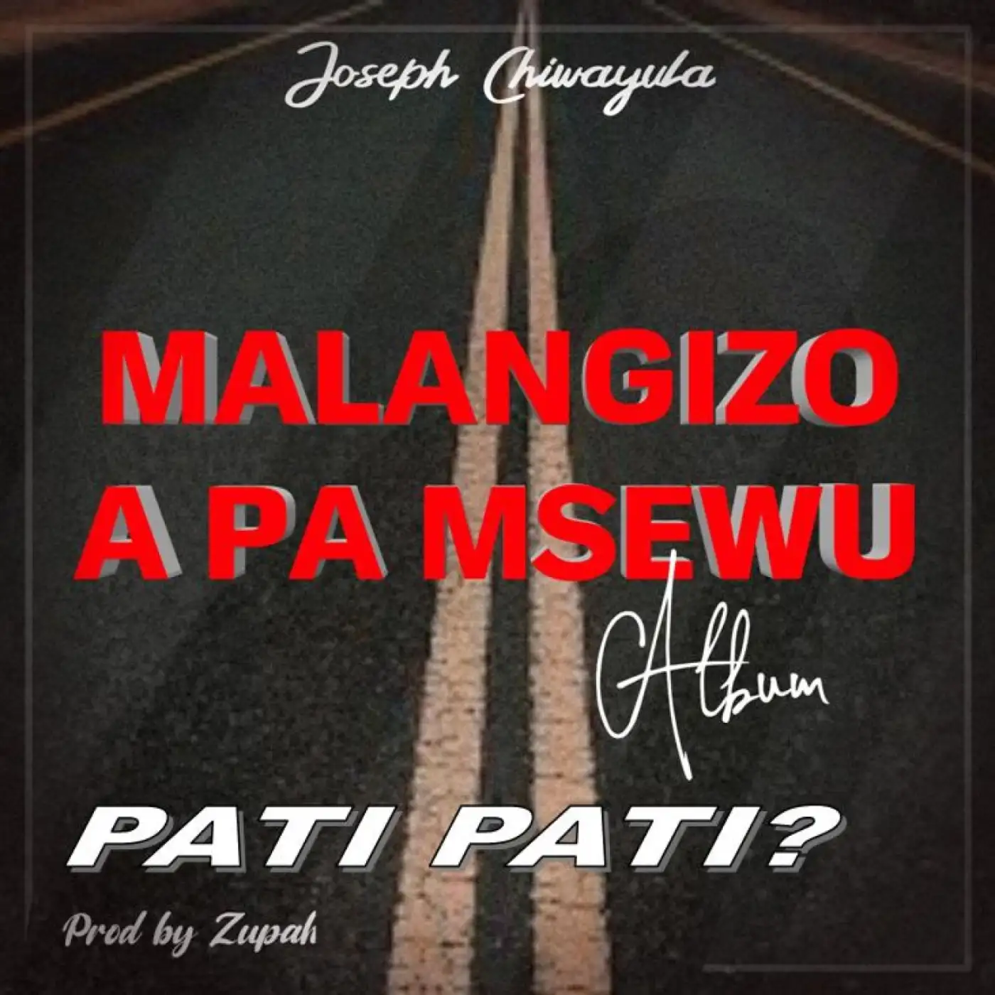 Joseph Chiwayula-Joseph Chiwayula - Pati Pati-song artwork cover