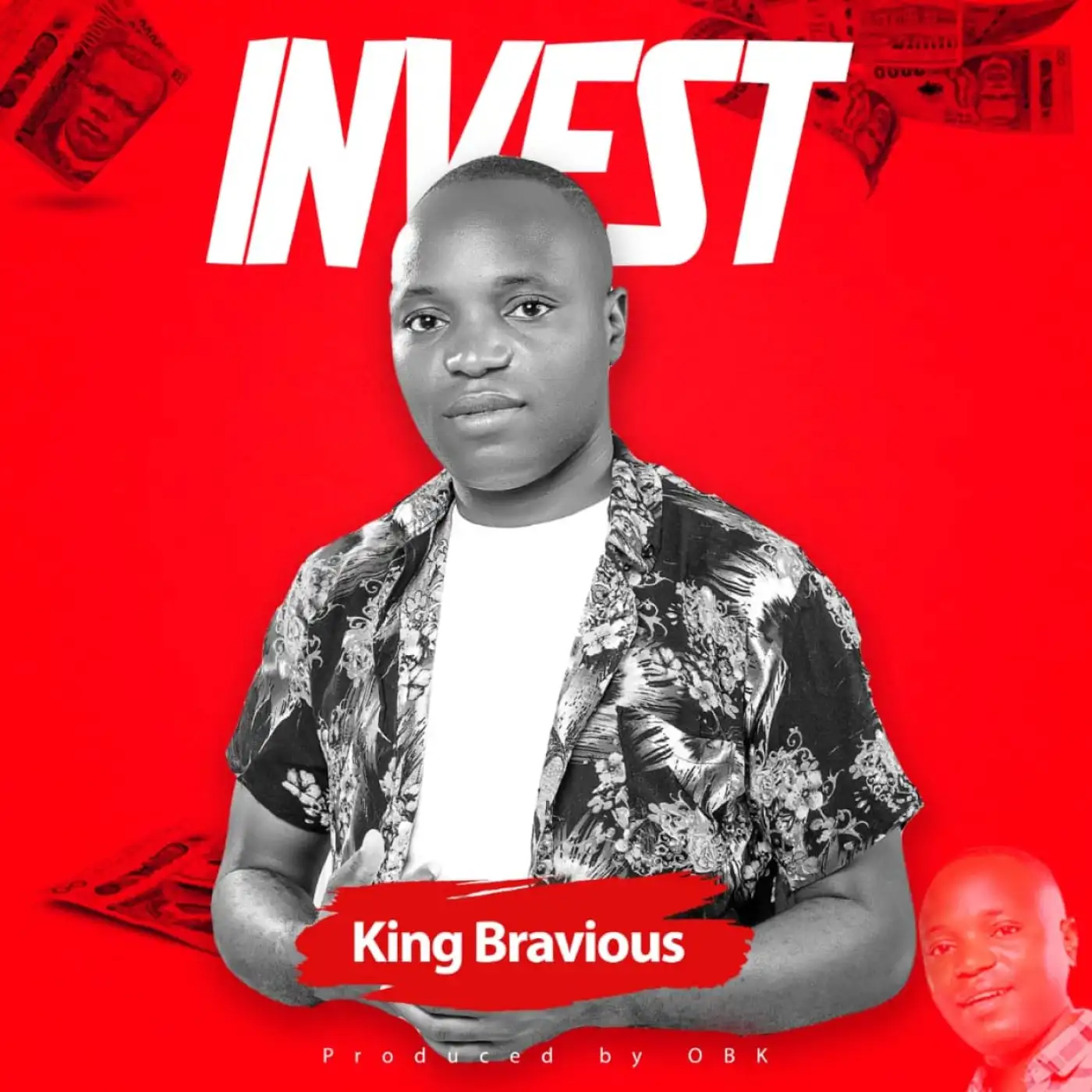 King Bravious-King Bravious - Invest (Prod. OBK BEATS)-song artwork cover