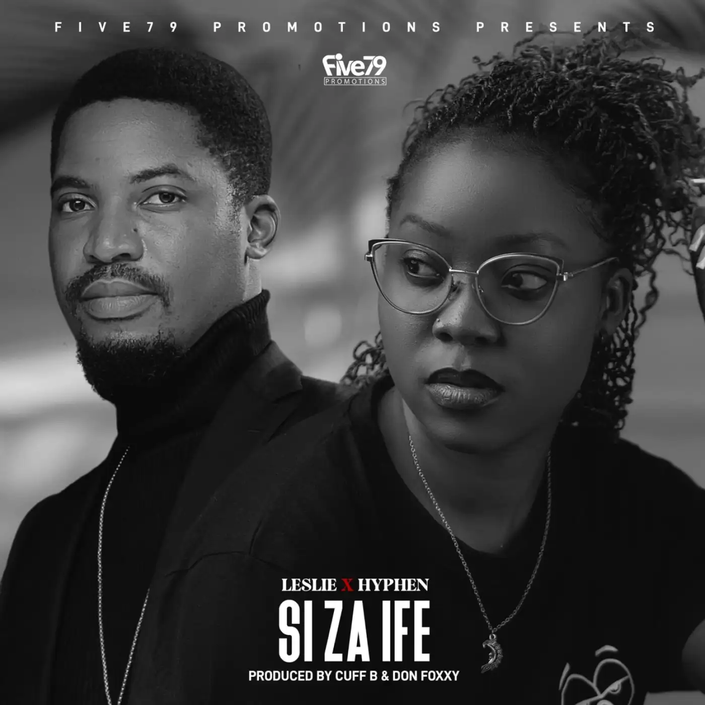 leslie-si-zaife-ft-hyphen-prod-cuff-b-don-foxxy-mp3-download-mp3 download