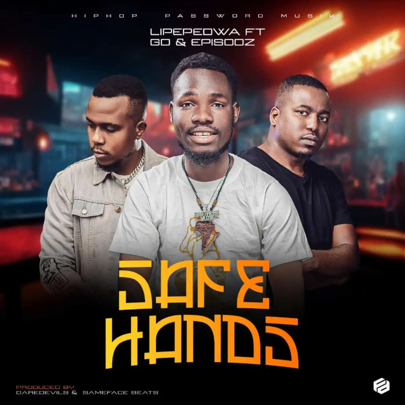 lipepedwa-safe-hands-ft-gd-daredevilz-x-episodz-prod-daredevilz-x-sispence-mp3-download-mp3 download