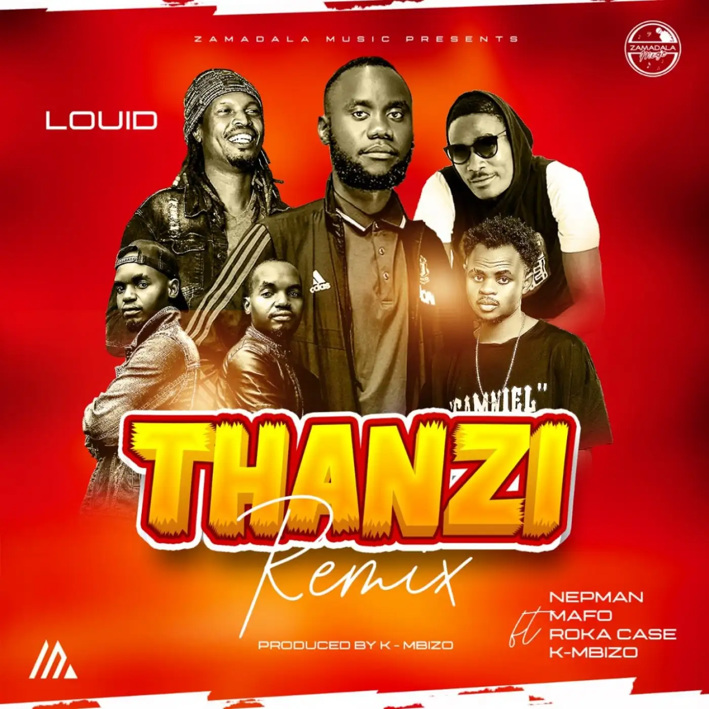 louid-thanzi-remix-ft-nepman-x-mafo-x-roka-case-x-k-mbizo-prod-k-mbizo-mp3-download-mp3 download