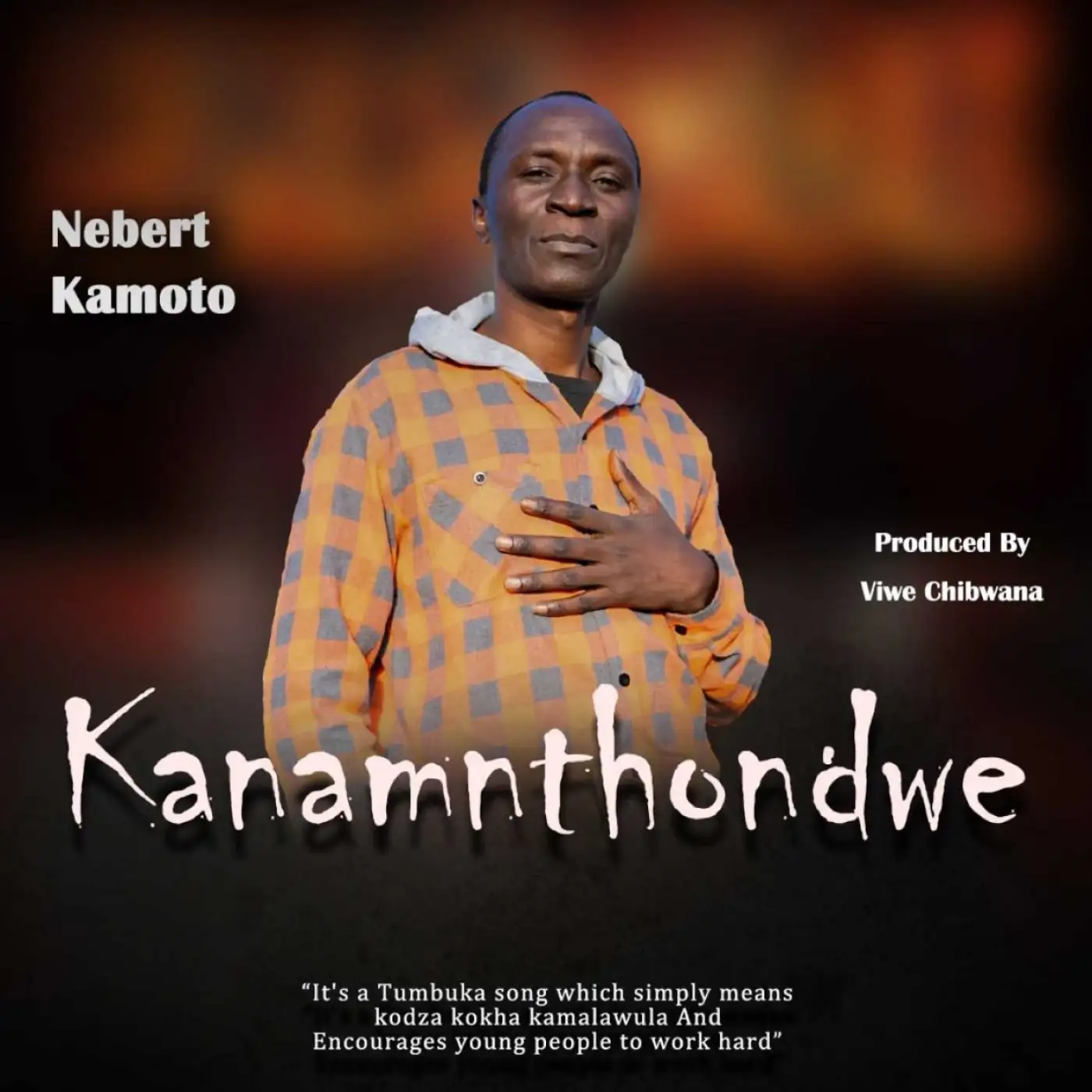 nebert-kamoto-kanamnthondwe-prod-viwe-chibwana-mp3-download-mp3 download