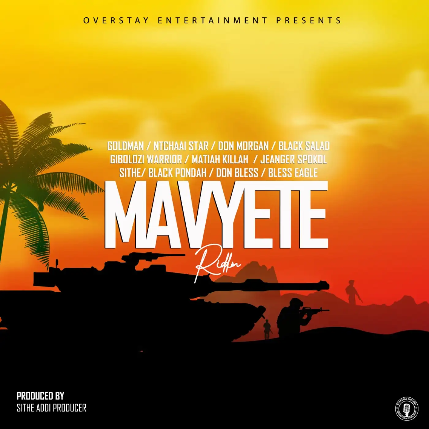 Overstay Team-Overstay Team - Mavyete Riddim Medley ft Various Artists (Prod. Sithe Adi Producer)-song artwork cover