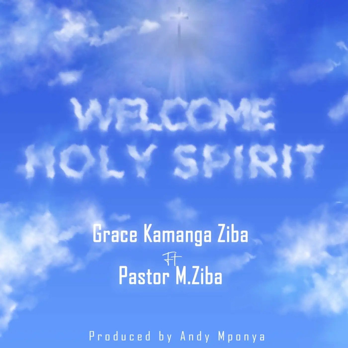 pastor-m-ziba-welcome-holy-spirit-grace-kamanga-ziba-ft-pastor-mziba-prod-andy-mponya-mp3-download-mp3 download