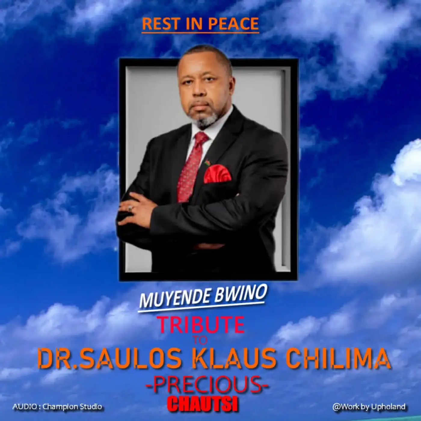 precious-chautsi-muyende-bwino-saulos-chilima-tribute-mp3-download-mp3 download