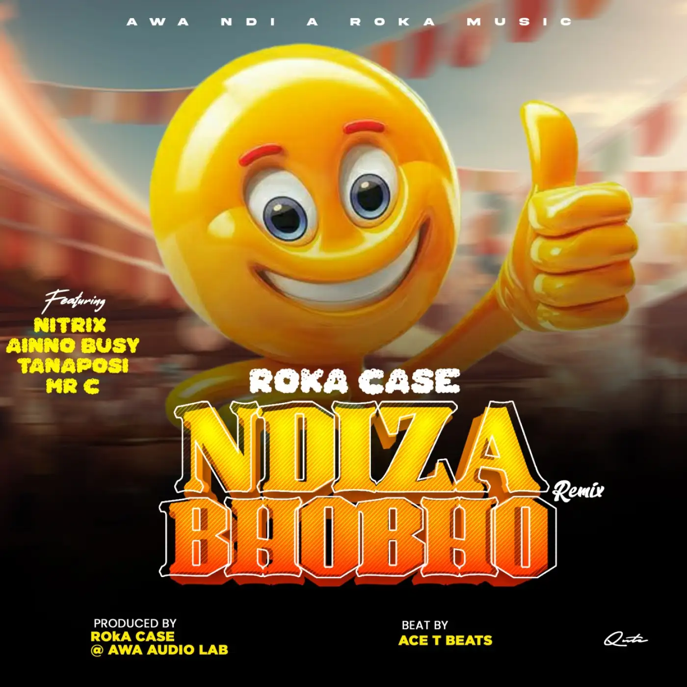 Roka Case -Roka Case - Ndizabhobho [Remix] ft Tanaposi x Ainno Busy x Mr C x Nitrix (Prod. RokaCase & Ace T Beats)-song artwork cover