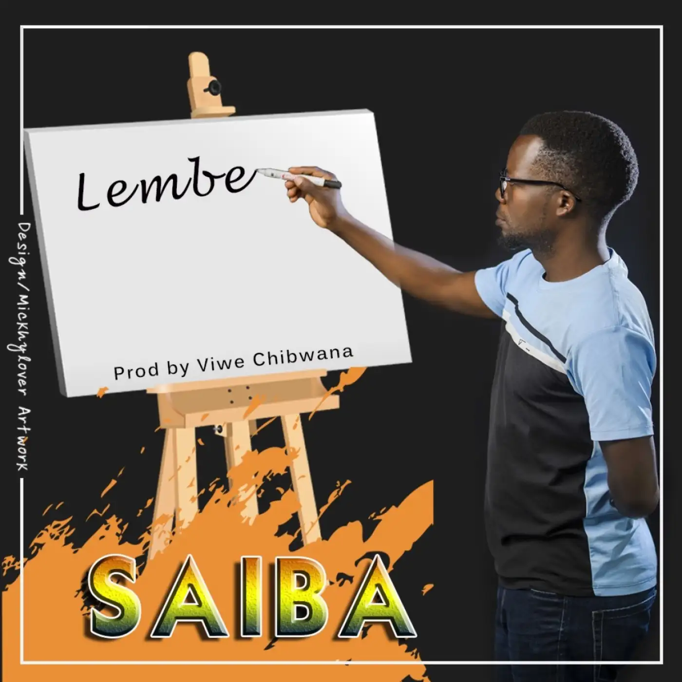 Saiba-Saiba - Lembe (Prod. Viwe Chibwana)-song artwork cover
