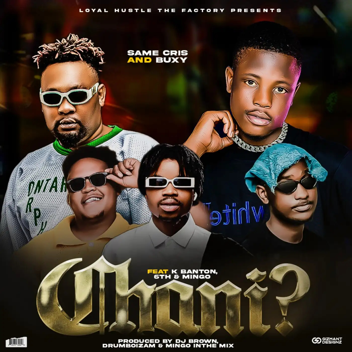 same-cris-chani-same-chris-buxy-ft-k-banton-x-6th-x-mingo-prod-dj-brown-x-drumboizam-x-mingo-in-the-mix-mp3-download-Malawi Music Downloader