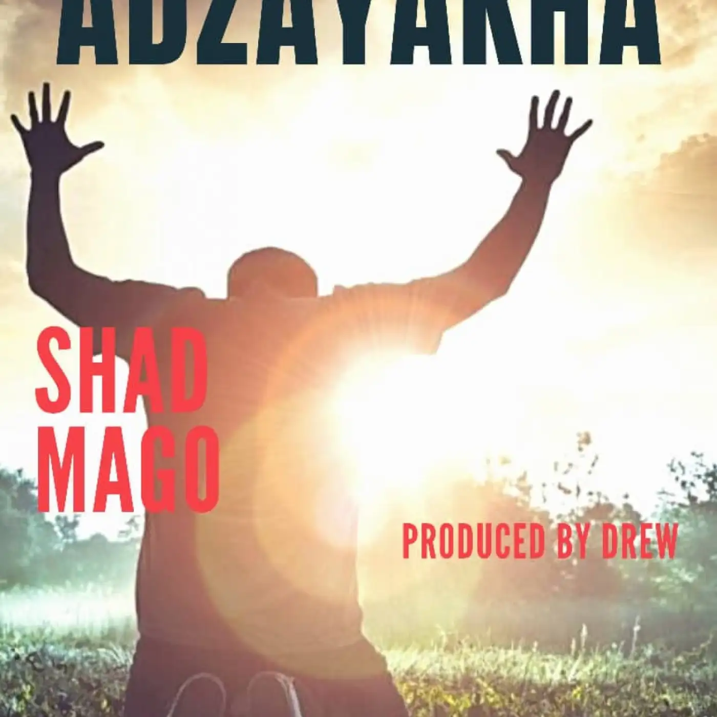 shad-mago-adzayankha-prod-drew-mp3-download-Malawi Music Downloader