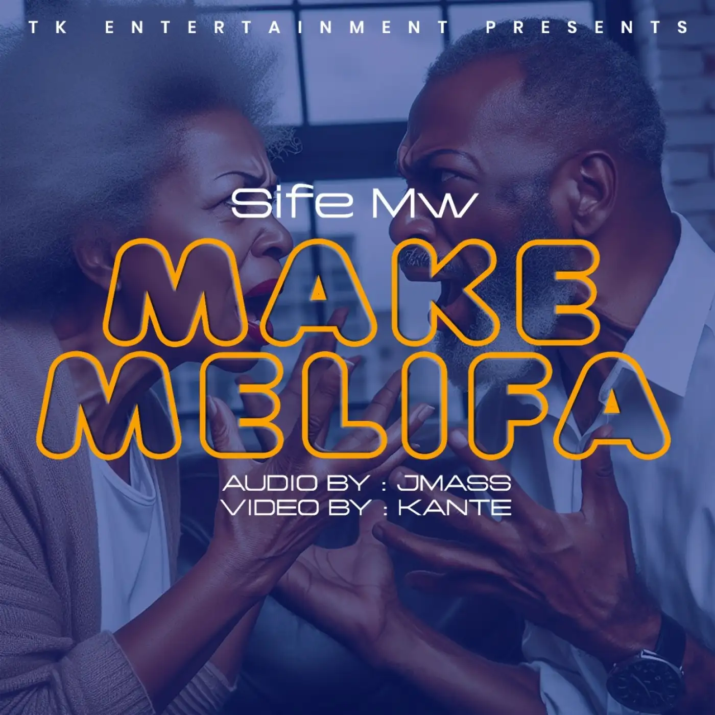 Sife Mw-Sife Mw - Make Melifa (Prod. JMass)-song artwork cover