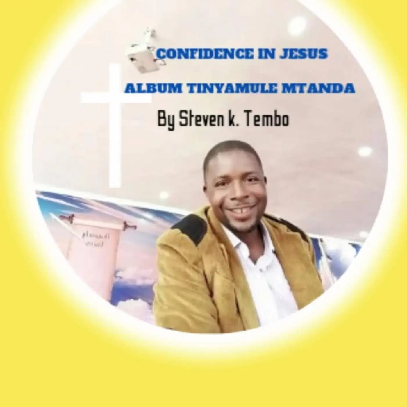 steven-k-tembo-i-have-confidence-in-jesus-mp3-download-mp3 download