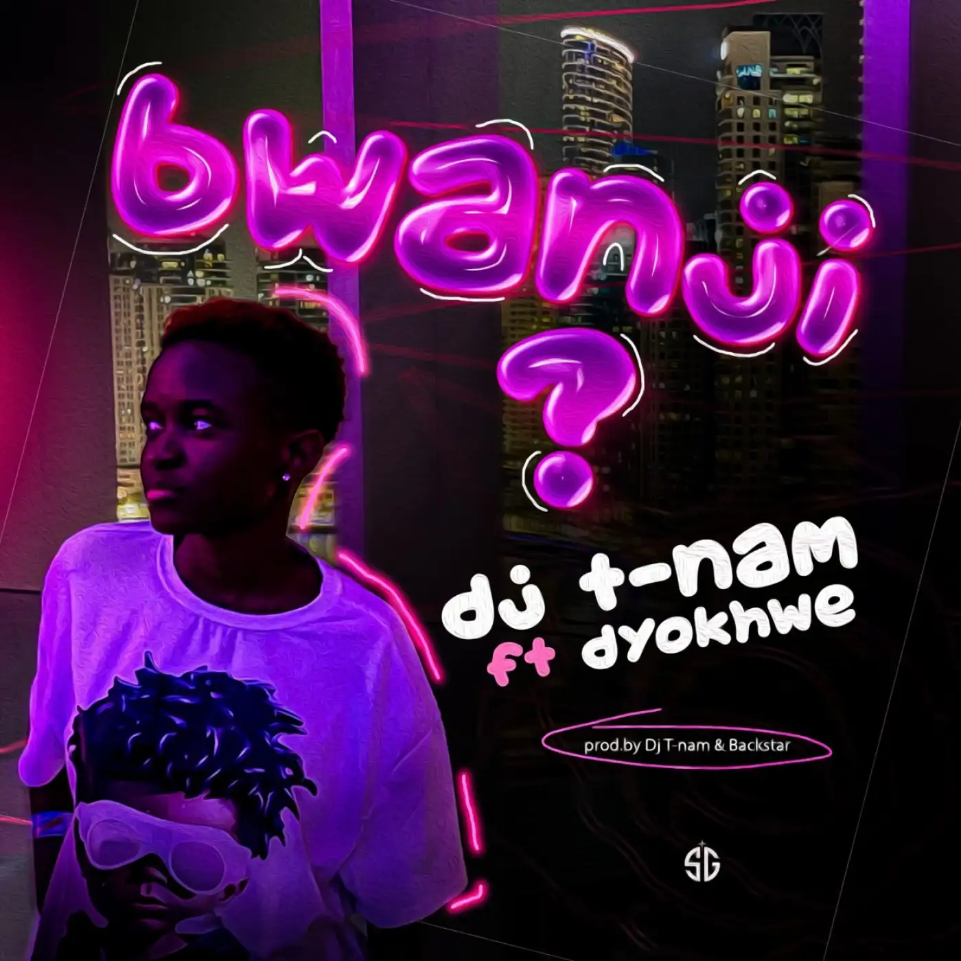 T-Nam-T-Nam - Bwanji ft Dyokhwe-song artwork cover