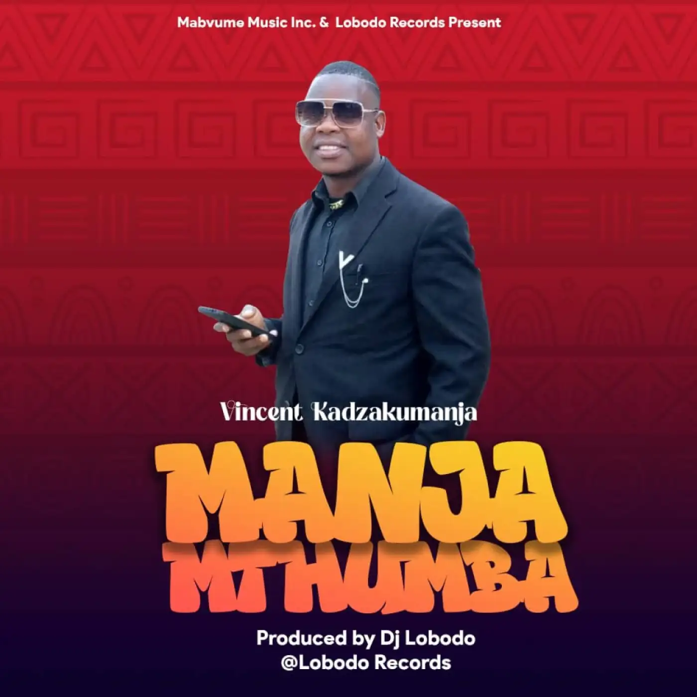 vincent-kadzakumanja-manja-mthumba-prod-dj-lobodo-mp3-download-mp3 download