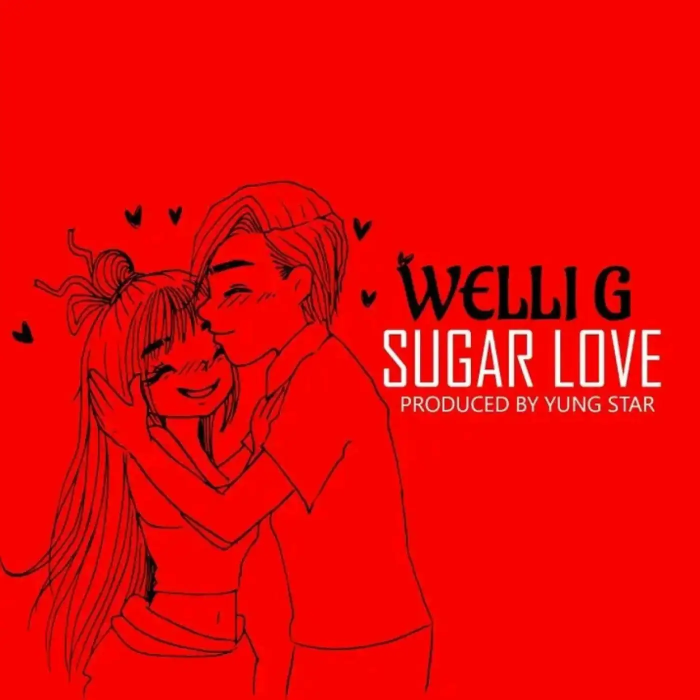 Welli G - Sugar Love (Prod. Yung-Star)